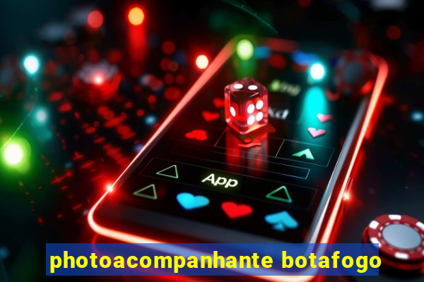 photoacompanhante botafogo